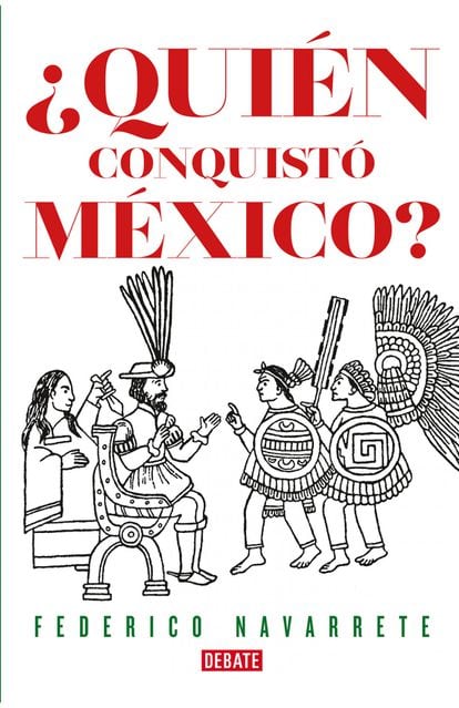 Libro ¿Quién conquistó México?