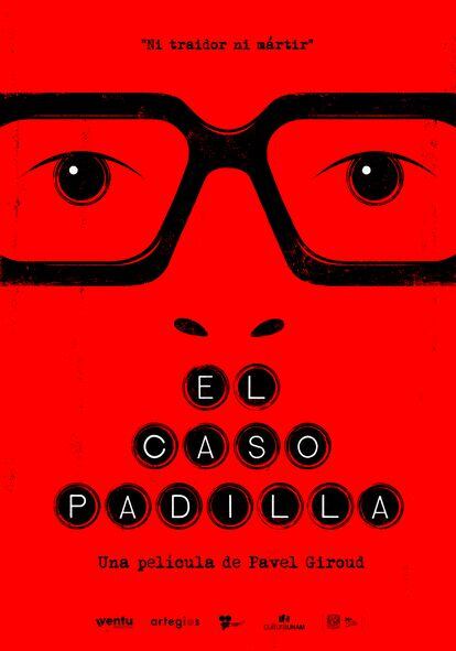 Poster for 'El Caso Padilla' documentary film.