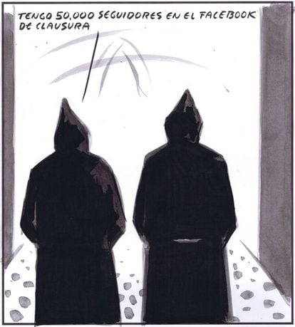 “I have 50,000 followers on the cloistered Facebook”