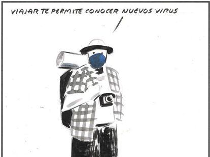 “Traveling allows you to get to know new viruses.”