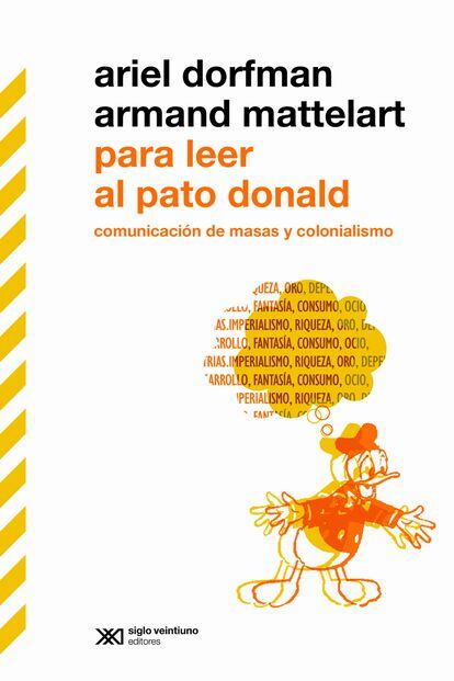 The cover of the most recent Spanish-language edition of 'How to Read Donald Duck'.