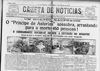 Front page of Brazilian newspaper Gazeta de noticias on March 7, 1916. Headline reads: “‘Príncipe de Asturias’ sinks, dragging 450 people to their deaths!”