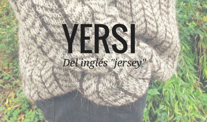 "Yersi" is a Spanglish word derived from "jersey"