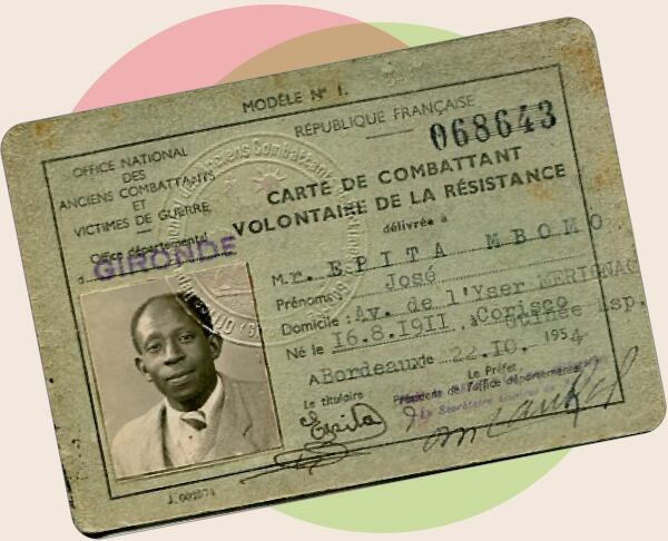 José Epita Mbomo’s volunteer card for the French Resistance issued in Bordeaux in 1954. FAMILY ARCHIVE